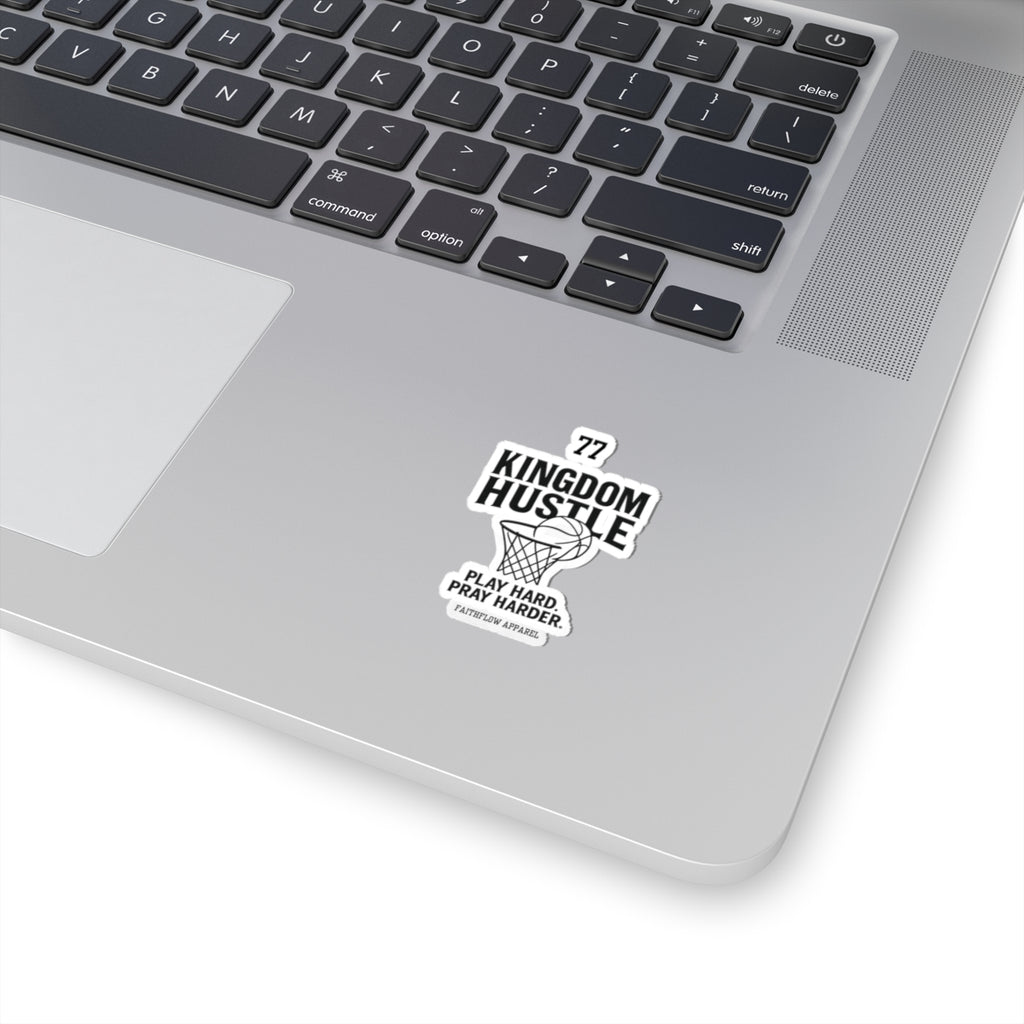 Kingdom Hustle Kiss-Cut Stickers | Play Hard, Pray Harder | Sports Decor, Basketball Stickers, Gift for Athletes, Motivational Quotes
