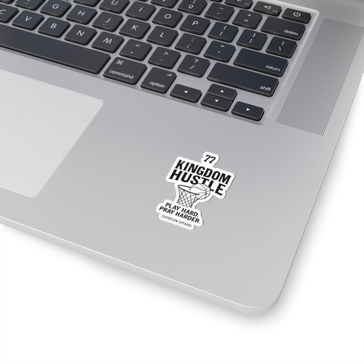 Kingdom Hustle Kiss-Cut Stickers | Play Hard, Pray Harder | Sports Decor, Basketball Stickers, Gift for Athletes, Motivational Quotes