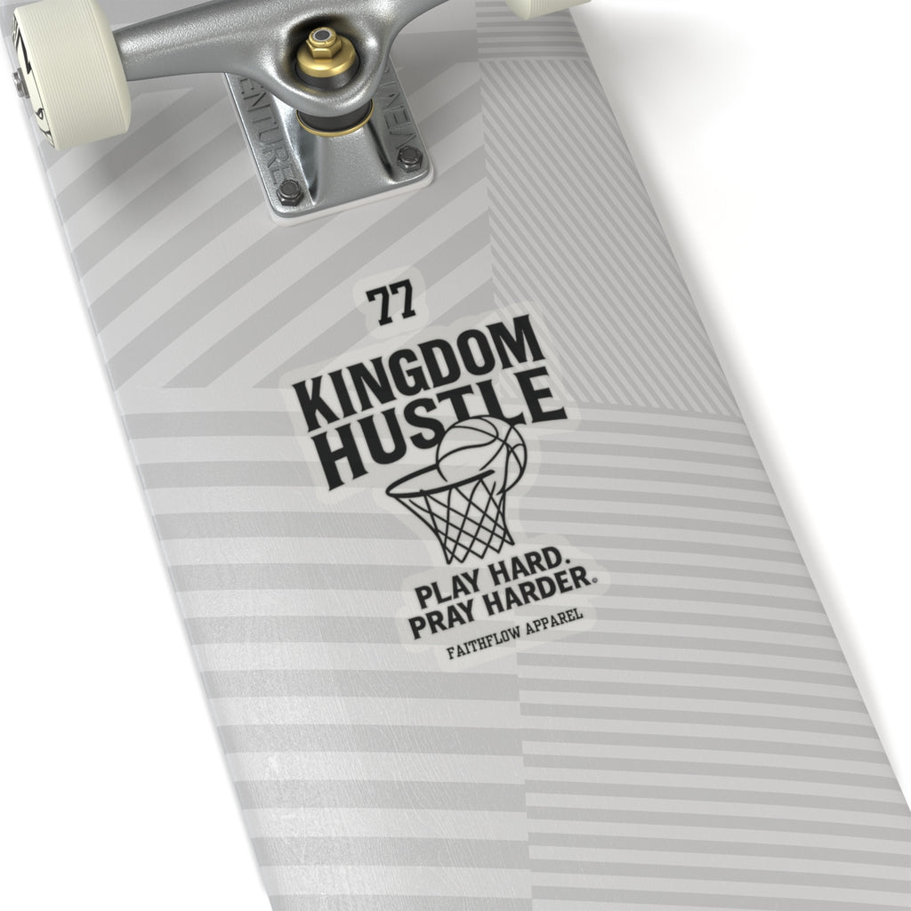 Kingdom Hustle Kiss-Cut Stickers | Play Hard, Pray Harder | Sports Decor, Basketball Stickers, Gift for Athletes, Motivational Quotes