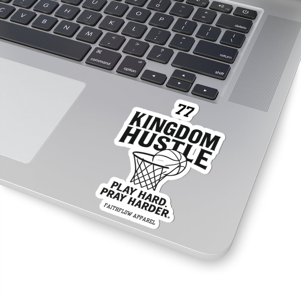 Kingdom Hustle Kiss-Cut Stickers | Play Hard, Pray Harder | Sports Decor, Basketball Stickers, Gift for Athletes, Motivational Quotes