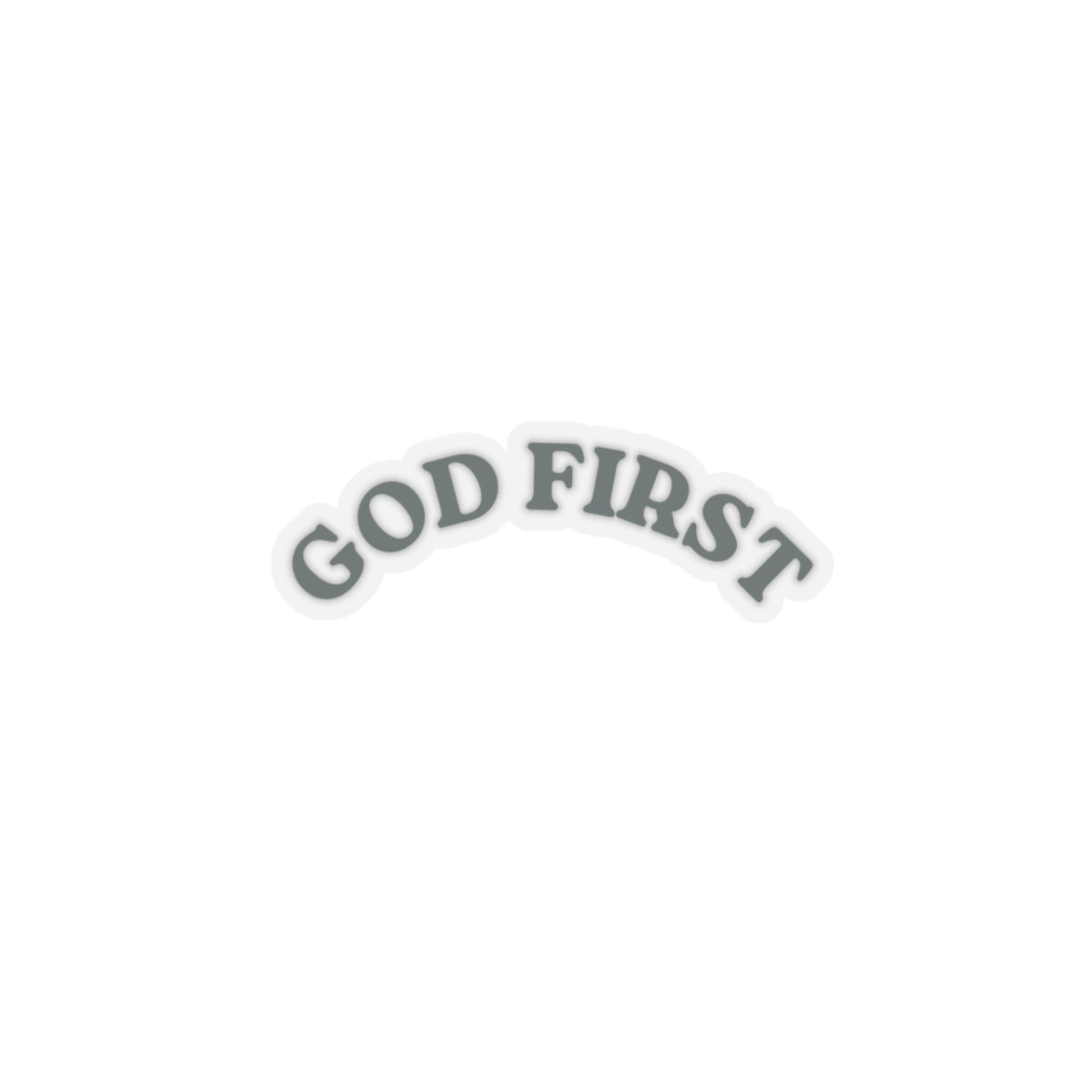 God First Kiss-Cut Stickers | Inspirational Decals for Laptops, Water Bottles, Journals, Christian Gifts, Faith-Based Art