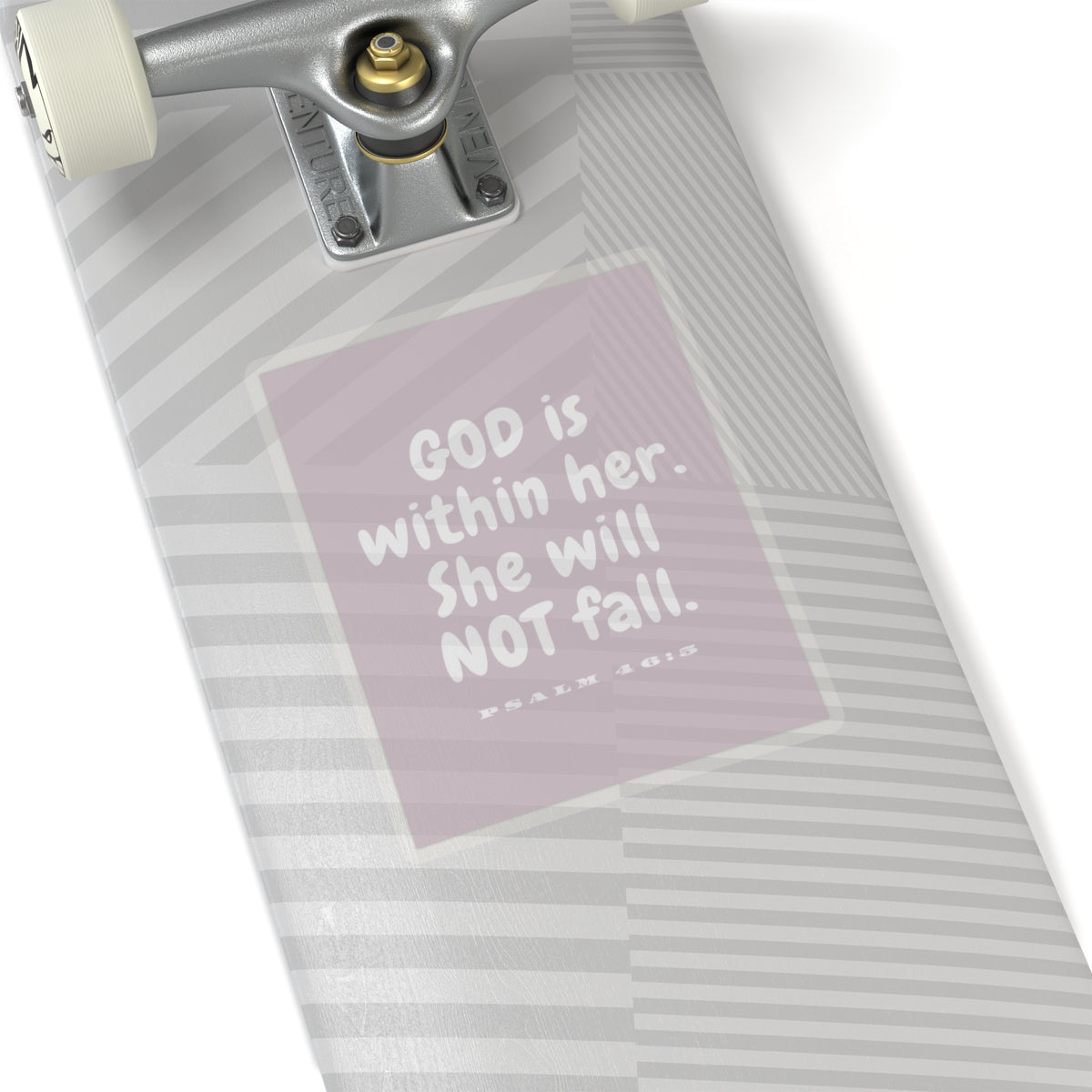 God is Within Her She Will Not Fall - Psalm 46:5 Sticker