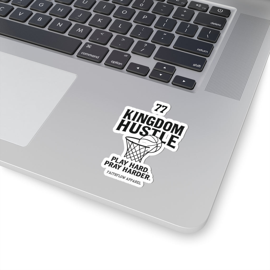 Kingdom Hustle Kiss-Cut Stickers | Play Hard, Pray Harder | Sports Decor, Basketball Stickers, Gift for Athletes, Motivational Quotes