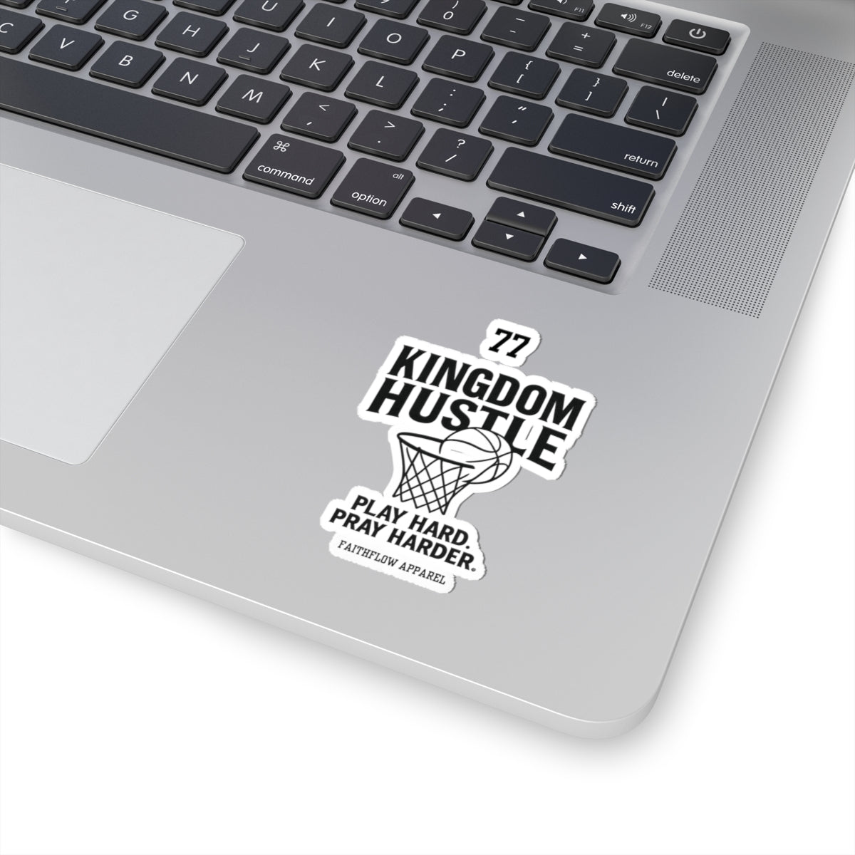 Kingdom Hustle Kiss-Cut Stickers | Play Hard, Pray Harder | Sports Decor, Basketball Stickers, Gift for Athletes, Motivational Quotes