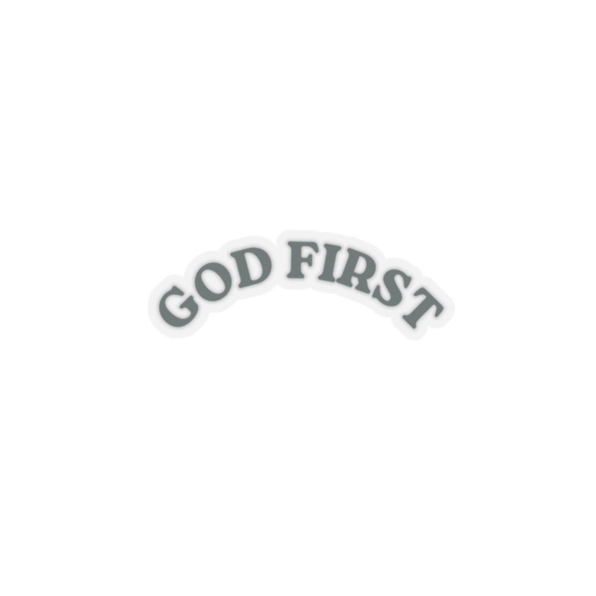 God First Kiss-Cut Stickers | Inspirational Decals for Laptops, Water Bottles, Journals, Christian Gifts, Faith-Based Art