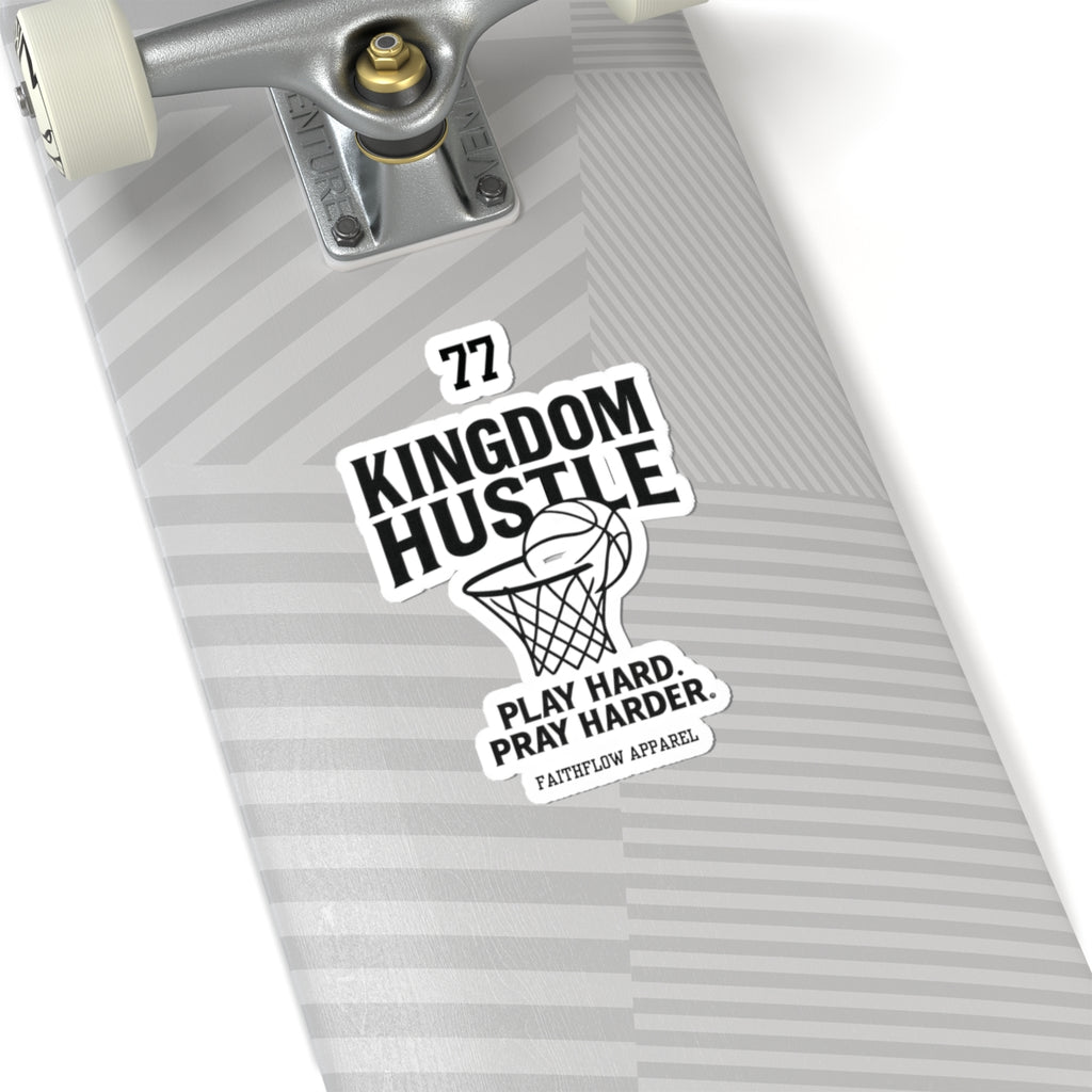 Kingdom Hustle Kiss-Cut Stickers | Play Hard, Pray Harder | Sports Decor, Basketball Stickers, Gift for Athletes, Motivational Quotes